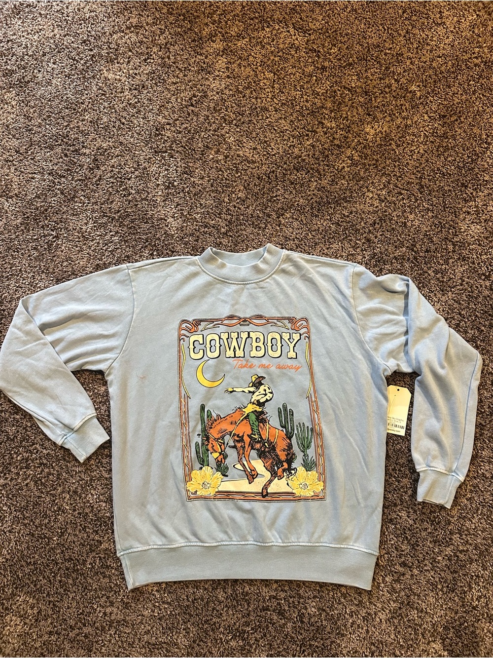 “Cowboy take me away” HRT & LUV brand Graphic Crewneck Sweatshirt - Light Blue